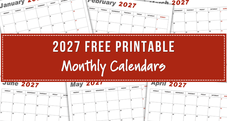 Free Printable Monthly Calendars 2027